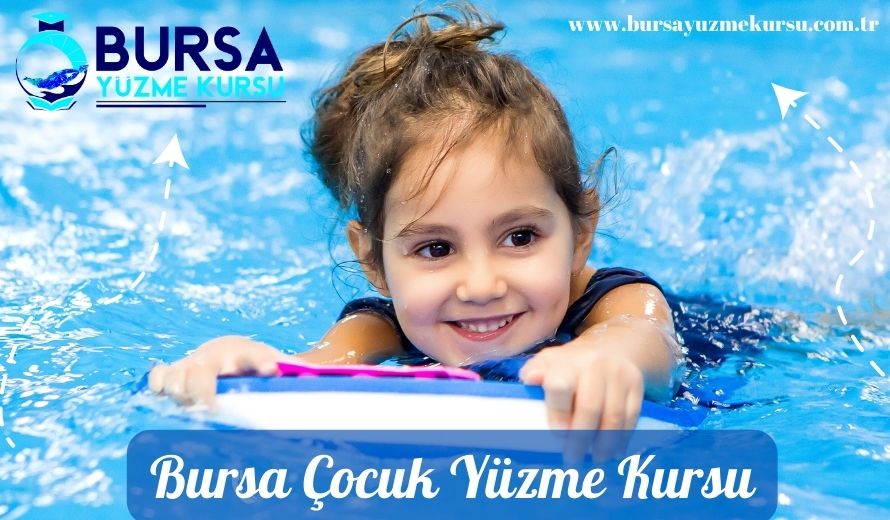 Bursa Çocuk Yüzme Kursu